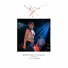 KRESTALL \ Courier  — Магнолия. (feat. Enique)
