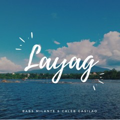 Layag - Babs Milante & Caleb Gasilao | Original