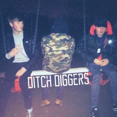 Ditch Diggers x DJ E - Dirty Fingernails