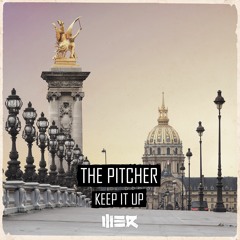 The Pitcher - Keep It Up
