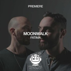 PREMIERE: Moonwalk - Fatima (Original Mix) [Stil Vor Talent]