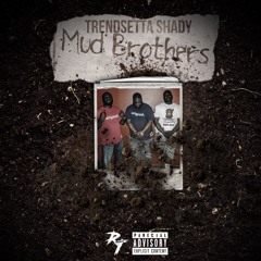 Mud Brothers