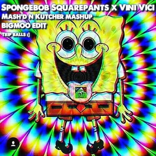 SpongeBob Psy Pants (Spongebob vs Vini Vici) (BIGMOO Edit)