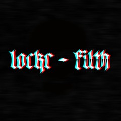 Lockr - Filth