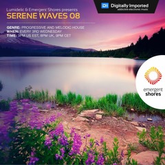 Lumidelic Pres. Serene Waves 08 [Jan 2018]
