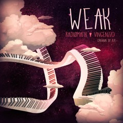 AJR - Weak (RADIØMATIK & Vincenzzo Remix)