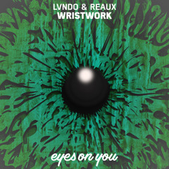 Lvndo & REAUX - Wristwork