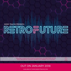 Xavi BCN - I Feel ( Skeny Tracks : Retrofuture )