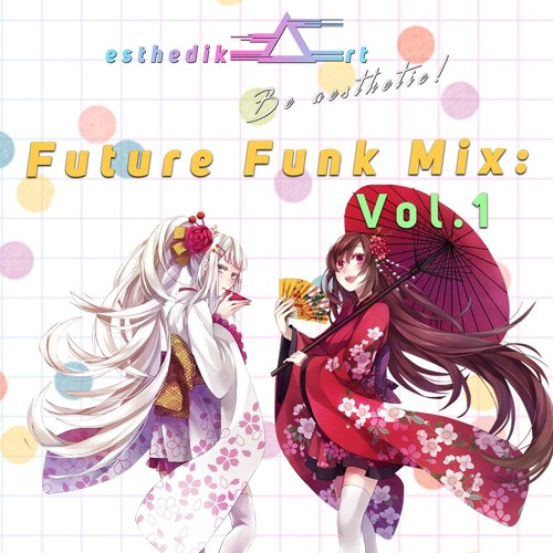 ea Future Funk Mix: Vol. 1