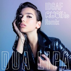 Dua Lipa - IDGAF (RVBIKs Remix)