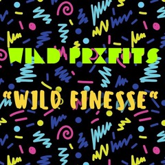 Wild Finesse