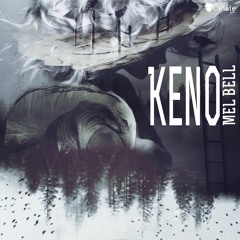 MEL BELL - Keno (Original Mix) - [Callote]