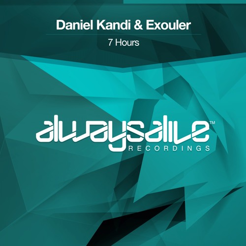 Daniel Kandi & Exouler - 7 Hours [OUT NOW]