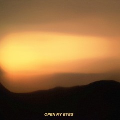 Open My Eyes (feat. shiloh dynasty)