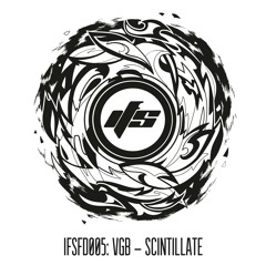 IFSFD005: VGB - Scintillate (FREE DOWNLOAD)