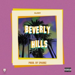 SJXY - BEVERLY HILLS [PROD. BY  @SPARBZ1] - GTEAM MUSIC