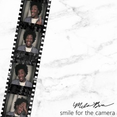 Smile For The Camera [Demo] [prod. by Galatée*]