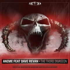 AniMe feat. Dave Revan - The Third Invasion (Official Masters of Hardcore Austria 2018 Anthem)