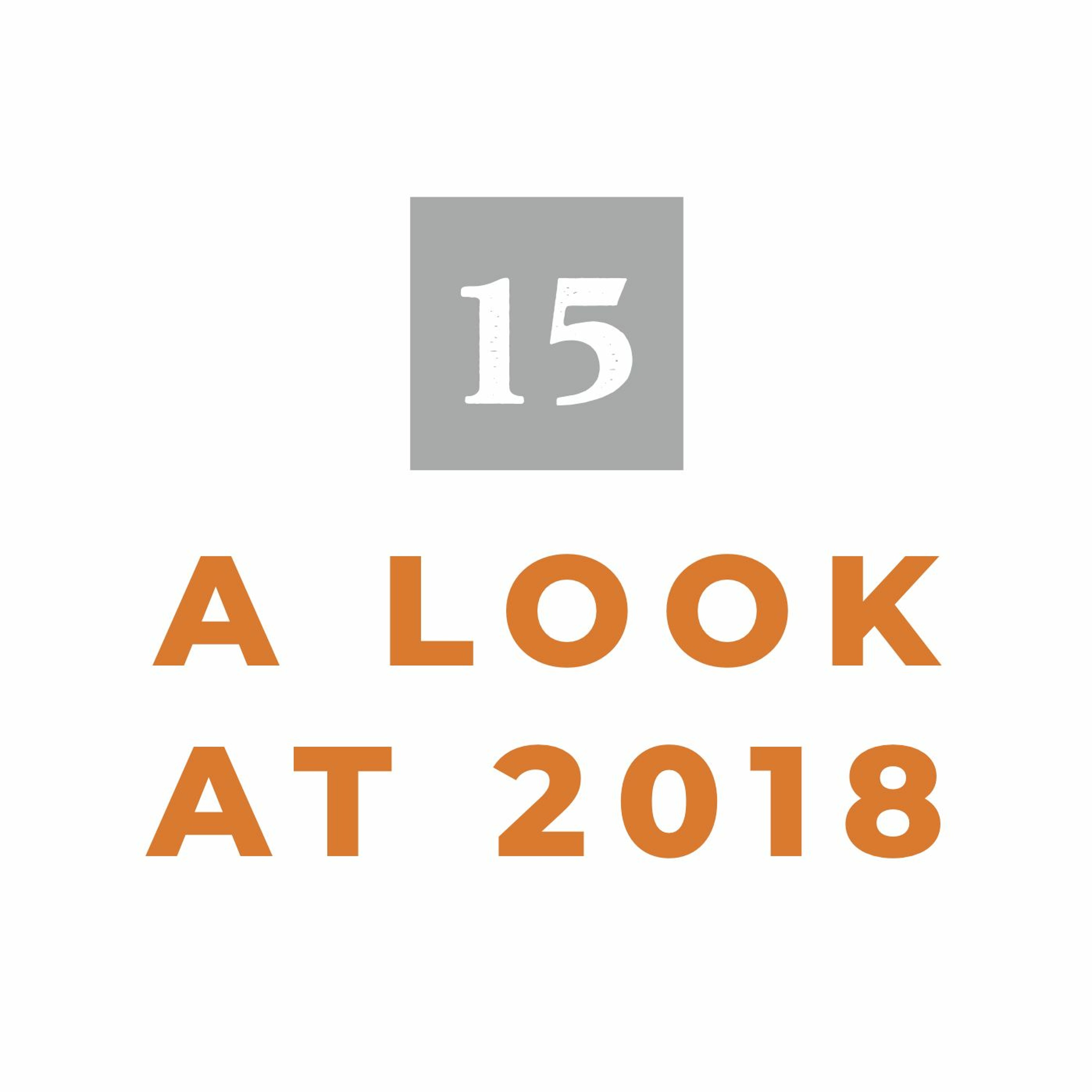 Episode 15: A Look at 2018 episode artwork