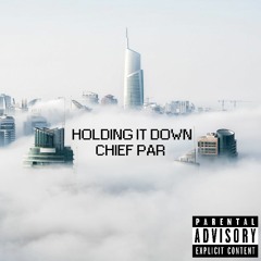 Holding It Down