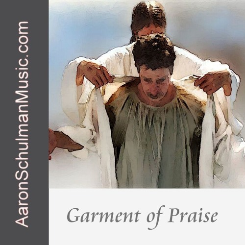 Garment of Praise