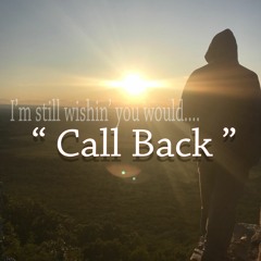 Call Back (Prod.By BoldBeats)