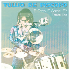 Tullio de Piscopo - E Fatto 'E Sorde! E? (Tamati Edit)