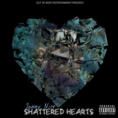 Sunny Nice - Shattered Hearts