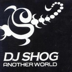 DJ Shog - Another World (Markess Rework)