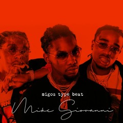Dope - Migos x Mike Giovanni Type Beat 2018 (FREE DOWNLOAD)