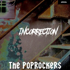 The Poprockers Incorrection