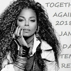 JANET JACKSON - TOGETHER AGAIN 2018 - DAN TEMPO REMIX - DJ DAN ROSS