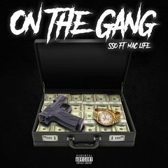 On The Gang - SSO ft. Mac Life (Prod. Nape)
