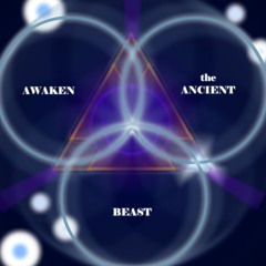Awaken The Ancient Beast