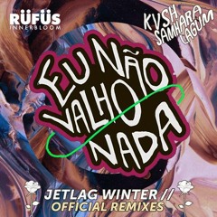 KVSH & SAMHARA Feat. LAGUM - Eu Não Valho Nada X Jetlag & Ghostt - Innerbloom (Ernesto Mashup)