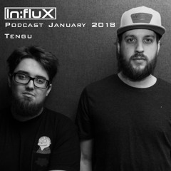 In:flux Podcasts #039 - Tengu (January '18)