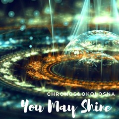 You May Shine (Preview)