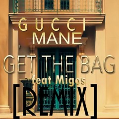 Migos Ft. Gucci Mane - I Get The Bag (Remix) [Prod. Cino]
