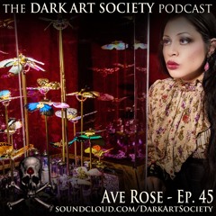 Ave Rose - Ep. 45