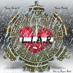 L.I.A.R - Young V ft. Young Monty