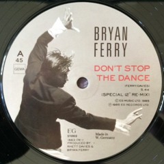 Bryan Ferry - Don't Stop The Dance (Disco Innovations Deep Rework)