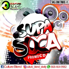 SUPA SOCA 2018 HITS