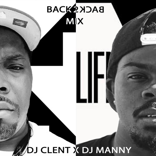 CLENT MANNY BACK 2 BACK MIX!!!!!!