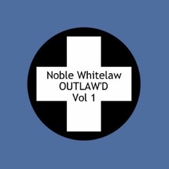 OUTLAW'D THE ANTHEMS Vol 1