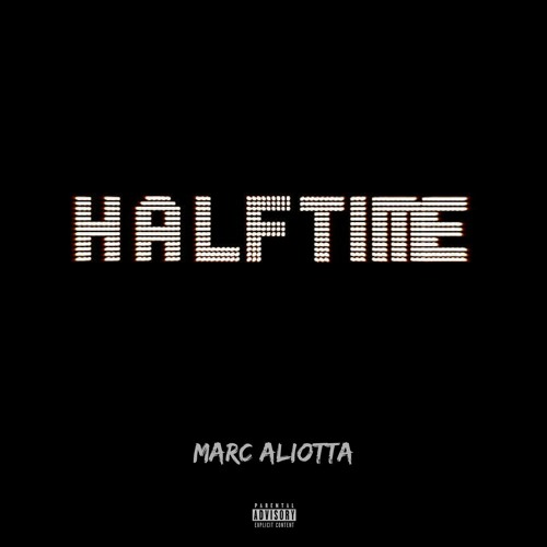 Halftime [Prod. Marc Aliotta]