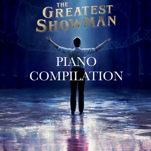 Stream The Greatest Showman - Never Enough (Piano Cover) [Loren Allred] by  KimBo | Listen online for free on SoundCloud