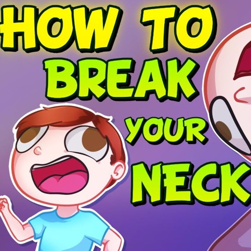 Thats how you break your neck #1 (Mix by JAWG)