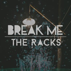 Break Me