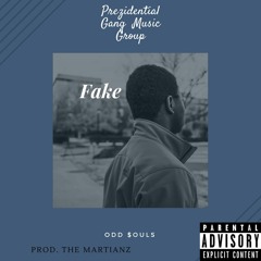 Odd $ouls - Fake (Prod. The Martianz)