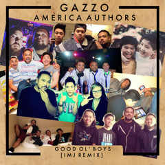 Gazzo & American Authors - Good Ol' Boys (IMJ Remix)